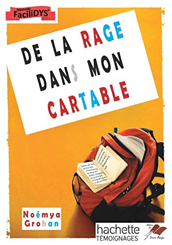 De la rage dans mon cartable