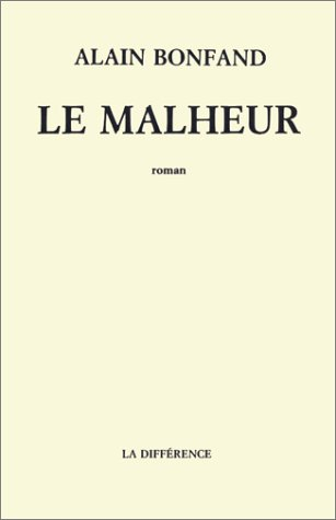 Le Malheur