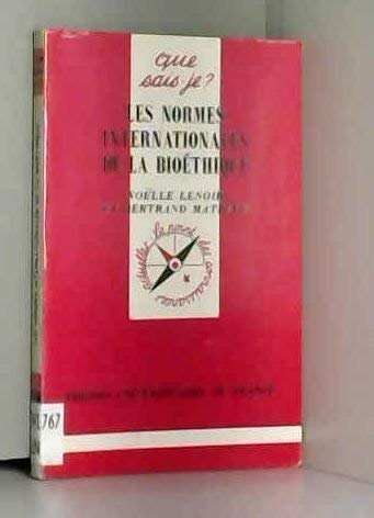 Les normes internationales de la bioéthique