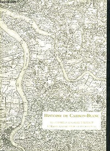 histoire de carbon-blanc