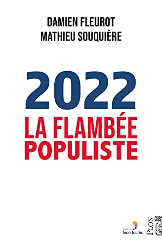 2022 : la flambée populiste