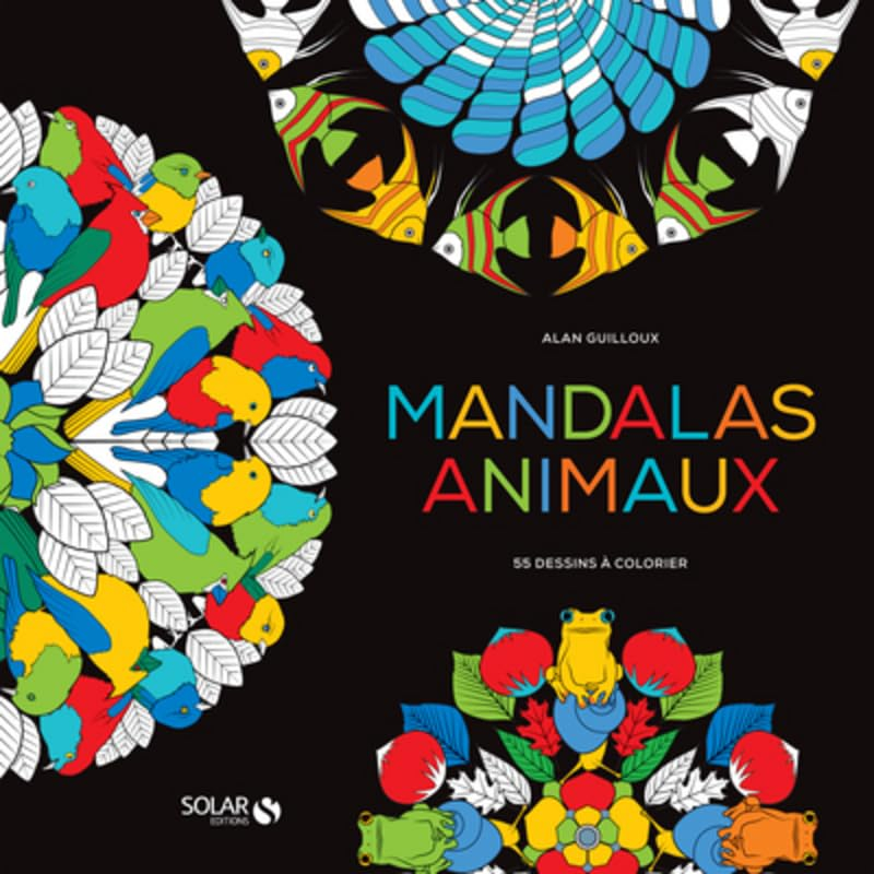 Mandalas animaux : 55 dessins à colorier