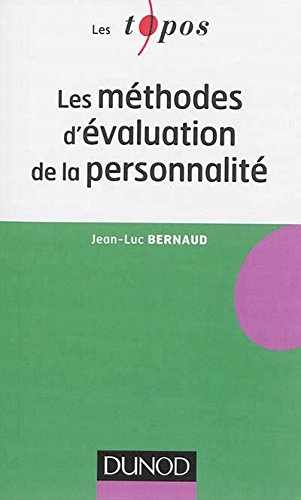 Les méthodes d'évaluation de la personnalité