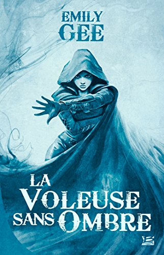 La voleuse sans ombre