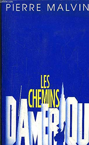 Les Chemins d'Amérique