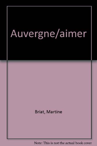 Aimer l'Auvergne