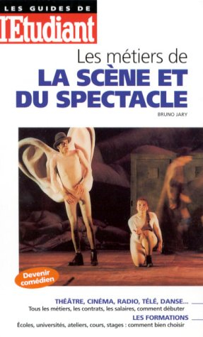 Les métiers de la scène et du spectacle
