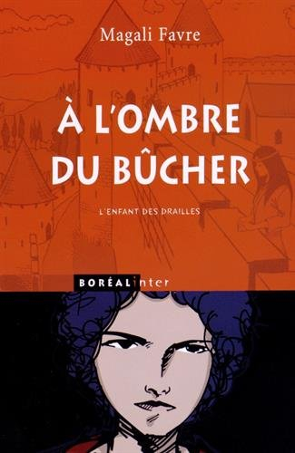 À l'ombre du bûcher