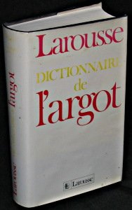 dictionnaire de l'argot