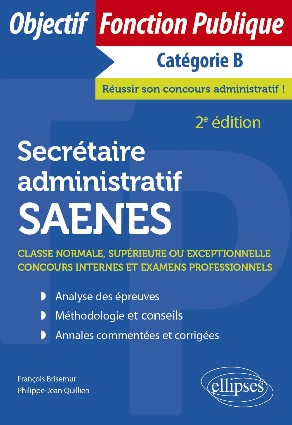 Secrétaire administratif, SAENES : classe normale, supérieure ou exceptionnelle : concours internes 