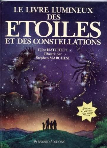 Le Livre lumineux des étoiles et des constellations