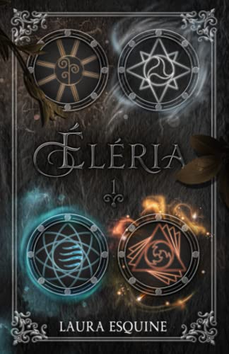 ÉLÉRIA: L'éveil du feu