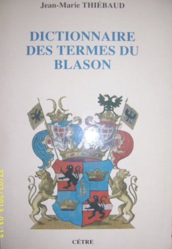 Dictionnaire des termes du blason