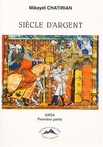 Siècle d'argent. Vol. 1