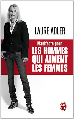 Manifeste pour les hommes qui aiment les femmes