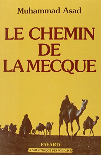 Le chemin de la Mecque