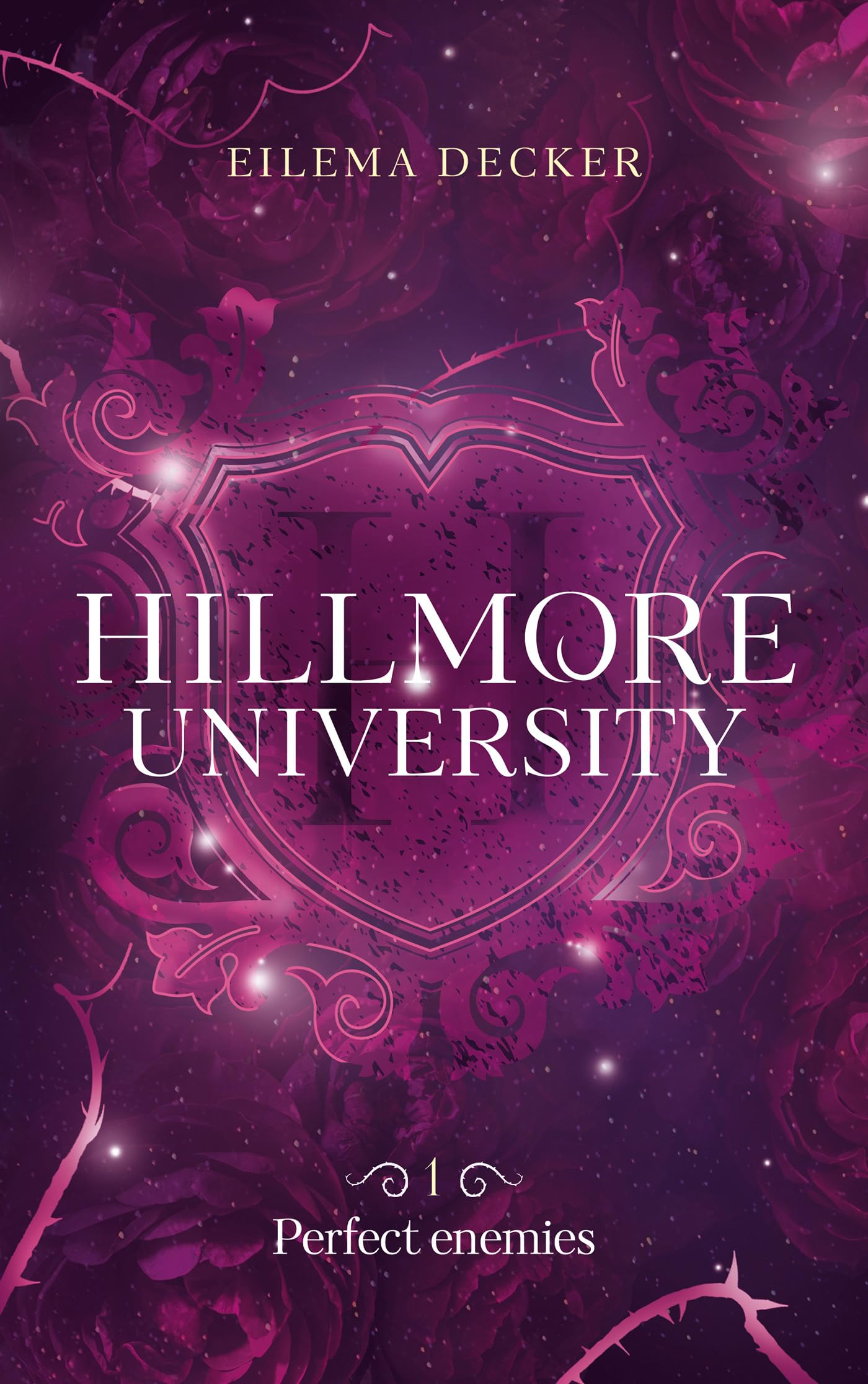 Hillmore university. Vol. 1. Perfect enemies