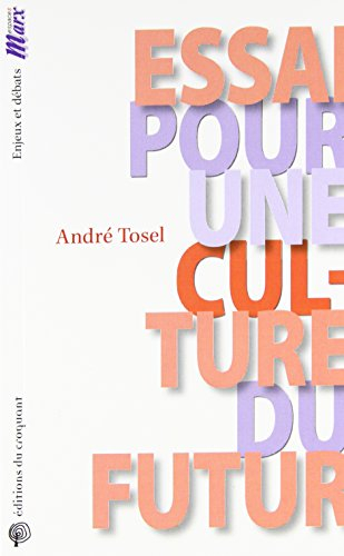 Essais pour une culture du futur