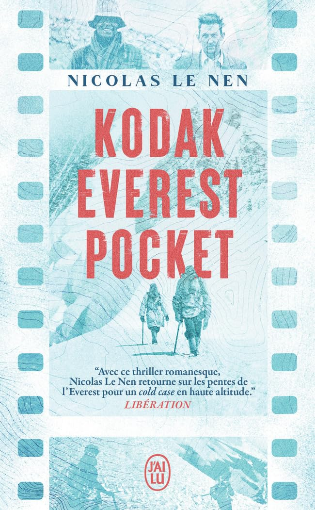Kodak Everest pocket : Irvine et Mallory, le mystère de l'appareil photo