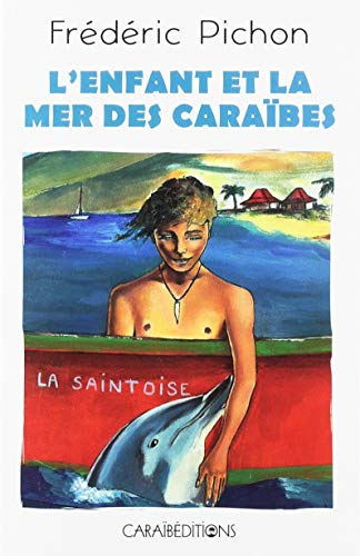 L'enfant et la mer des Caraïbes
