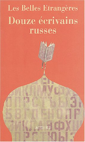 Douze écrivains russes : Les Belles étrangères