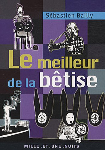 Le meilleur de la bêtise