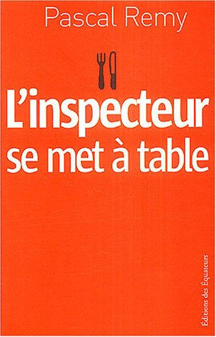 L'inspecteur se met à table