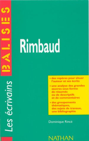 Rimbaud : résumés, commentaires critiques, documents complémentaires