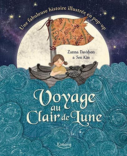 Voyage au clair de lune : une fabuleuse histoire illustrée en pop-up