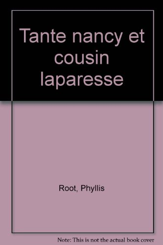 Tante Nancy et cousin Laparesse