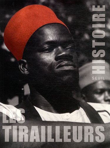 Histoire des tirailleurs