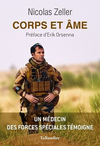 Corps et âme : un médecin des forces spéciales témoigne
