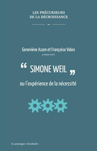 Simone Weil ou L'expérience de la nécessité