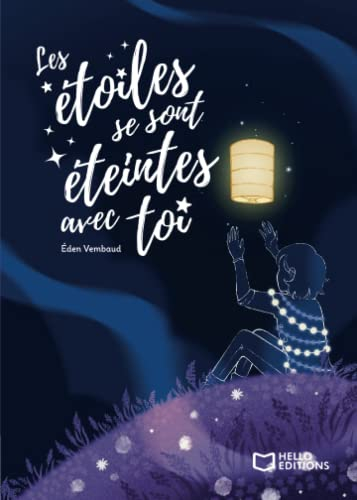 Les étoiles se sont éteintes avec toi