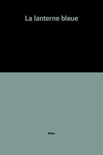la lanterne bleue