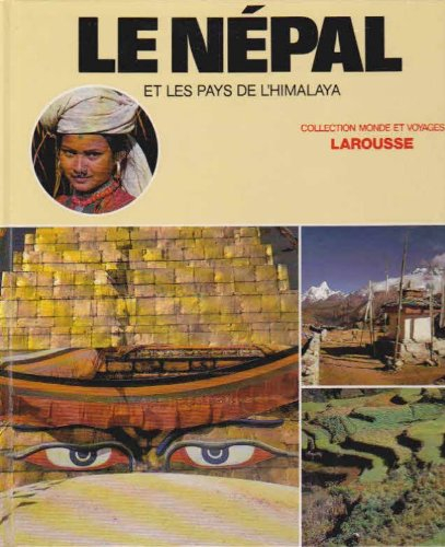 Le Népal et les pays de l'Himalaya