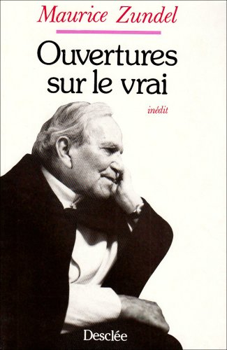 Ouverture sur le vrai