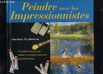 Peindre avec les impressionnistes