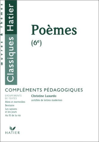 Poèmes (6e) : compléments pédagogiques