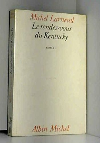 Le Rendez-vous du Kentucky