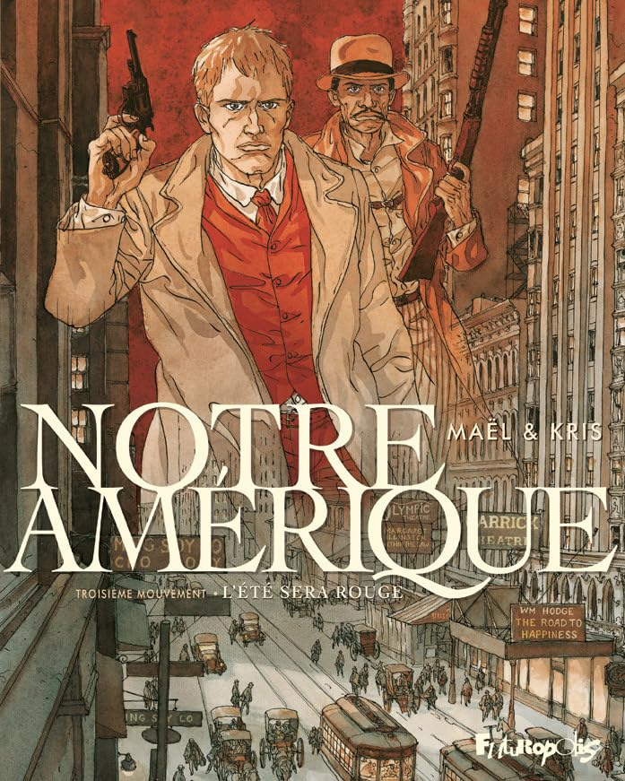 Notre Amérique. Vol. 3. L'été sera rouge