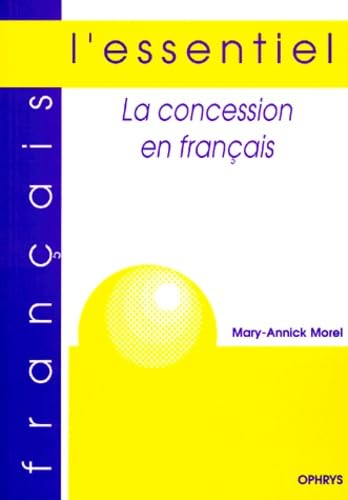 La concession en français