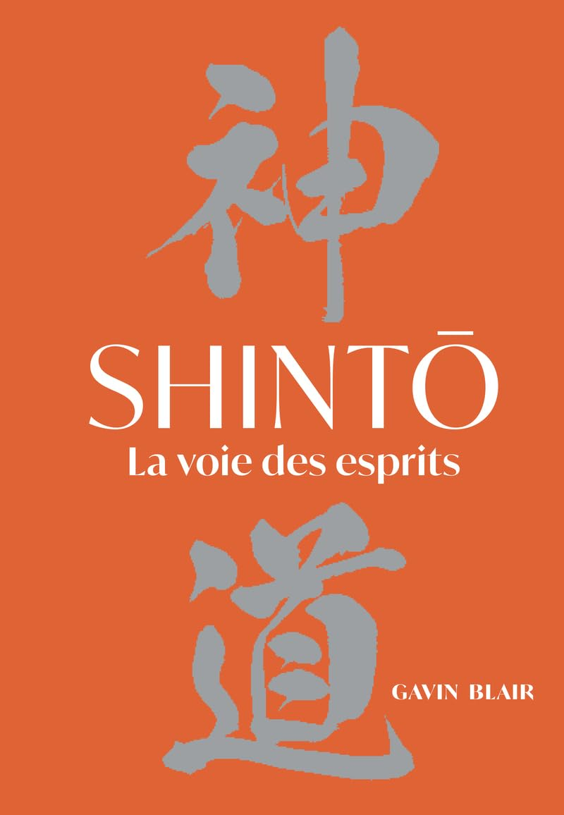 Shinto : la voie des esprits