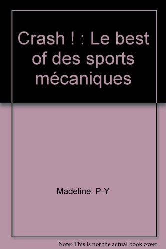 Crash !. Vol. 1. Crash