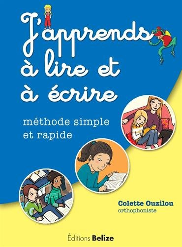 J'apprends à lire et à écrire : méthode simple et rapide