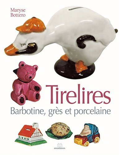 Tirelires : barbotine, grès et porcelaine