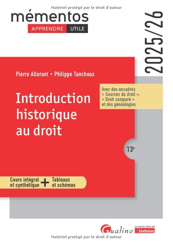 Introduction historique au droit : cours intégral et synthétique + tableaux et schémas : 2025-2026