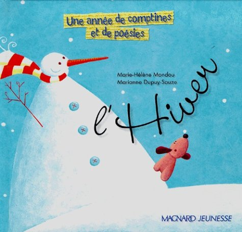 Une année de comptines et de poésies. Vol. 2. L'hiver