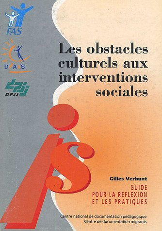 Les obstacles culturels aux interventions sociales : guide pour la réflexion et les pratiques