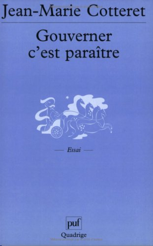 Gouverner c'est paraître